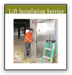 Lift Installation